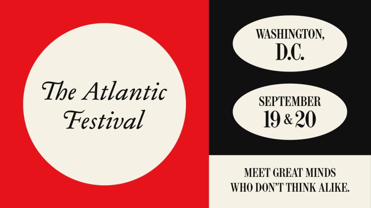 The Atlantic Festival Returns to The Wharf in D.C., September 19 and 20, and Announces First Headliners