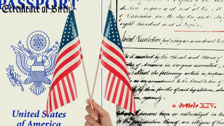 The Attack on Birthright Citizenship Is a Big Test for the Constitution